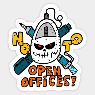 ban all open offices. no to bullpen office spaces. employees matter. Sticker